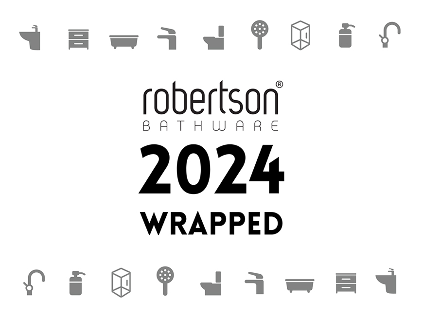 Robertson Bathware Wrapped | The Best of 2024